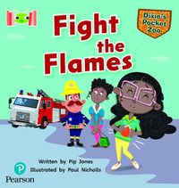 Cover image for Bug Club Reading Corner: Age 5-7: Dixie's Pocket Zoo: Fight the Flames
