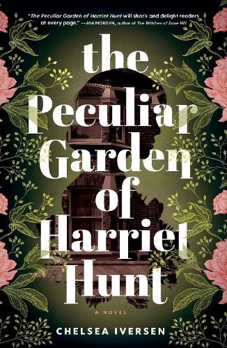 Cover image for The Peculiar Garden of Harriet Hunt