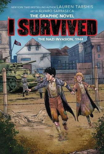 I Survived the Nazi Invasion, 1944: A Graphic Novel (I Survived Graphic Novel #3): Volume 3