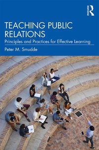 Cover image for Teaching Public Relations: Principles and Practices for Effective Learning