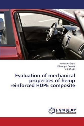 Cover image for Evaluation of mechanical properties of hemp reinforced HDPE composite