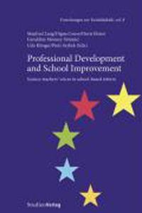 Cover image for Professional Development and School Improvement: Science Teachers' Voices in School-Based Reform