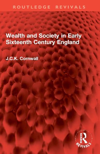 Cover image for Wealth and Society in Early Sixteenth Century England