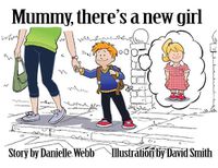 Cover image for Mummy There's a New Girl