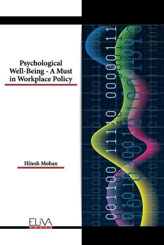 Cover image for Psychological Well-Being - A Must in Workplace Policy