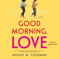Cover image for Good Morning, Love