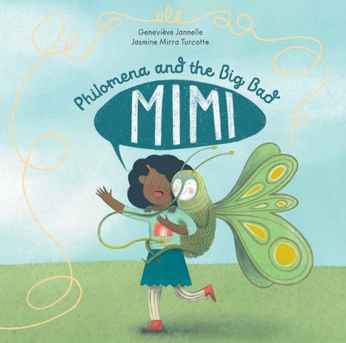 Cover image for Philomena and the Big Bad Mimi