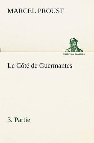 Cover image for Le Cote de Guermantes, -3. Partie