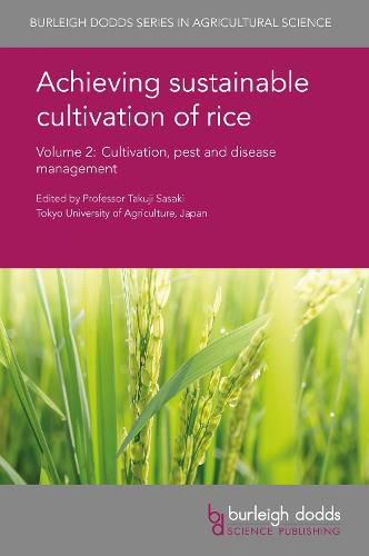 Cover image for Achieving Sustainable Cultivation of Rice Volume 2: Cultivation, Pest and Disease Management