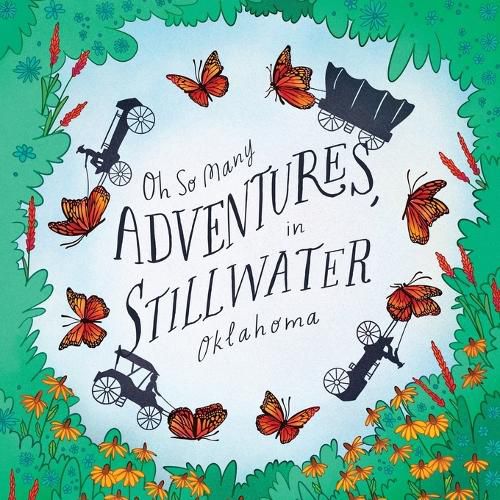 Cover image for Oh So Many Adventures, in Stillwater Oklahoma