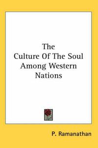 Cover image for The Culture of the Soul Among Western Nations