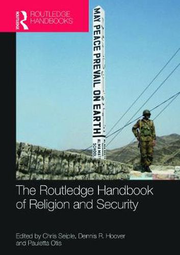 Cover image for The Routledge Handbook of Religion and Security