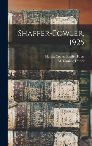 Cover image for Shaffer-Fowler, 1925