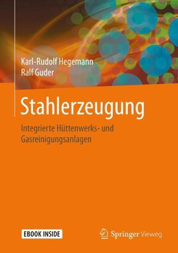 Cover image for Stahlerzeugung: Integrierte Huttenwerks- und Gasreinigungsanlagen