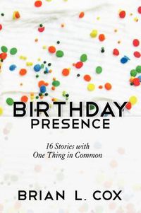Cover image for Birthday Presence