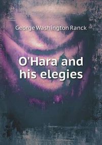 Cover image for O'Hara and his elegies