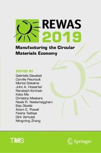 Cover image for REWAS 2019: Manufacturing the Circular Materials Economy