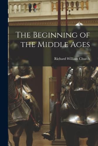 The Beginning of the Middle Ages