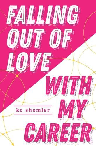 Cover image for Falling Out of Love With My Career