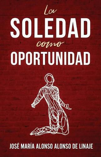 Cover image for La Soledad Como Oportunidad