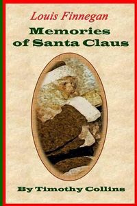 Cover image for Memories of Santa Claus: Louis Finnegan