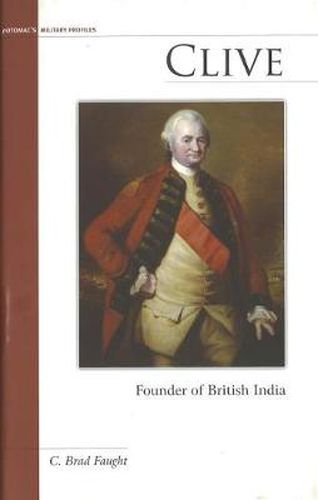 Cover image for Clive: Founder of British India