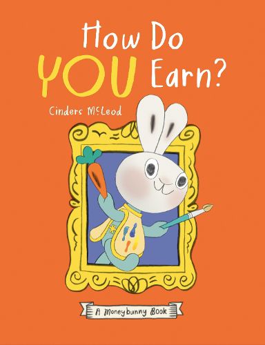 Cover image for How Do You Earn? A Moneybunny Book