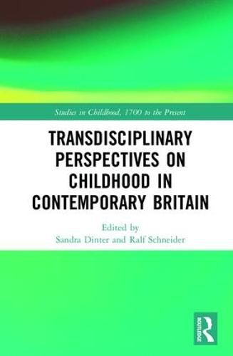 Cover image for Transdisciplinary Perspectives on Childhood in Contemporary Britain: Literature, Media and Society