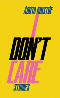 Cover image for I Don't Care