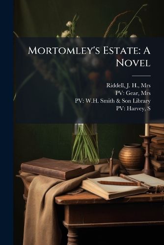 Cover image for Mortomley's Estate