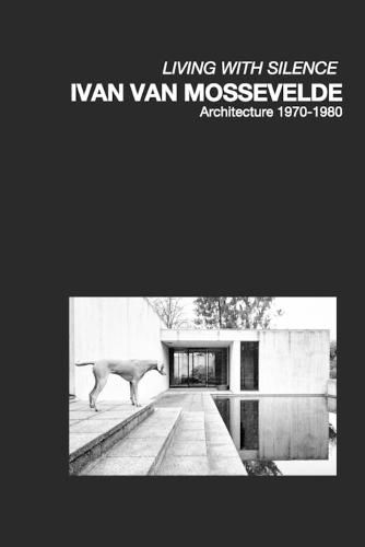 Cover image for Ivan Van Mossevelde Architecture