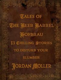 Cover image for Tales of The Beer Barrel Hofbrau