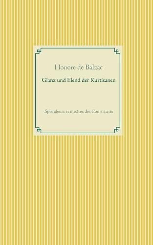 Cover image for Glanz und Elend der Kurtisanen: Splendeurs et miseres des Courtisanes