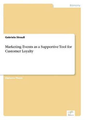 Cover image for Marketing Events as a Supportive Tool for Customer Loyalty