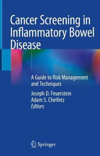 Cover image for Cancer Screening in Inflammatory Bowel Disease: A Guide to Risk Management and Techniques
