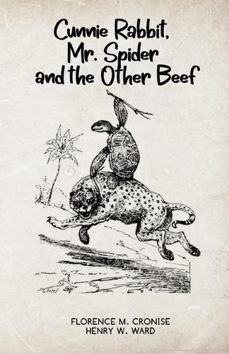 Cover image for Cunnie Rabbit Mr. Spider and the Other Beef