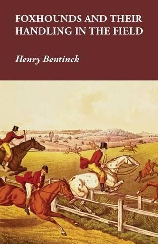 Cover image for Foxhounds and Their Handling in the Field