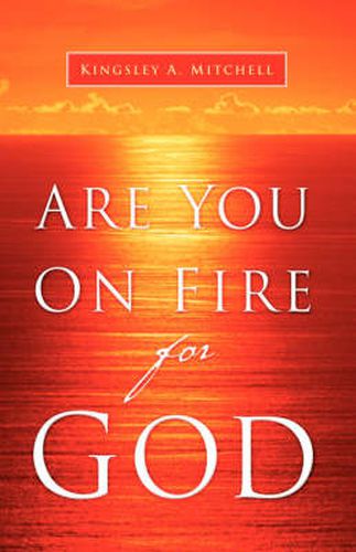 Cover image for Are You On Fire For God