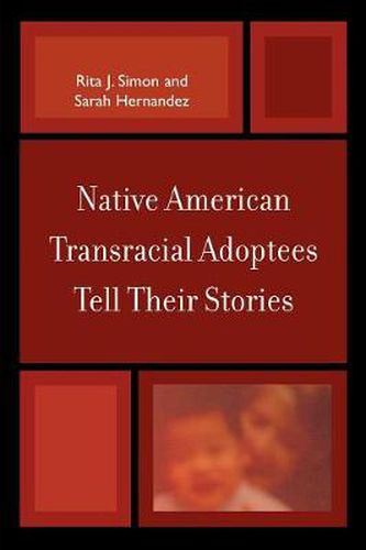 Cover image for Native American Transracial Adoptees Tell Their Stories