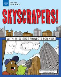 Cover image for Skyscrapers!: With 25 Science Projects for Kids