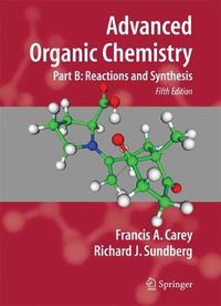 Cover image for Advanced Organic Chemistry: Part B: Reaction and Synthesis