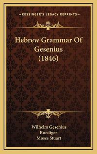 Cover image for Hebrew Grammar of Gesenius (1846)