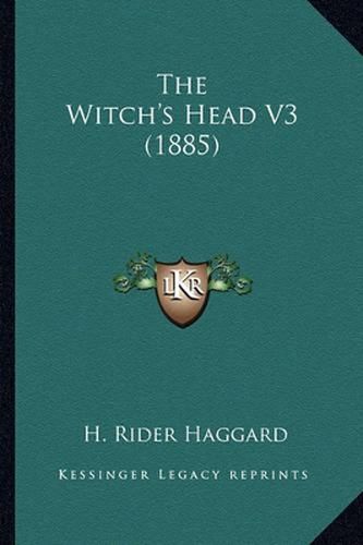 Cover image for The Witch's Head V3 (1885)