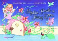 Cover image for Sophie Finds a Fairy Door