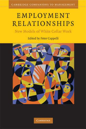 Cover image for Employment Relationships: New Models of White-Collar Work
