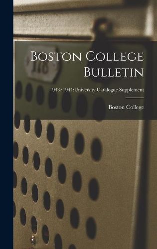 Cover image for Boston College Bulletin; 1943/1944