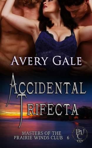 Cover image for Accidental Trifecta