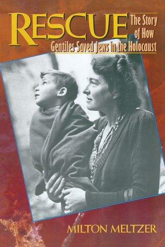 Cover image for Rescue: The Story of How Gentiles Saved Jews in the Holocaust