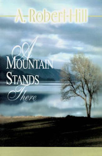 Cover image for A Mountain Stands There