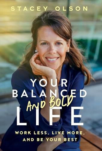 Cover image for Your Balanced and Bold Life
